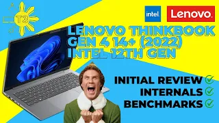 Lenovo ThinkBook Gen 4 14+ 2022 (Intel 12th Gen I7-12700H) Review