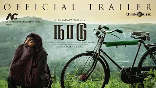 Naadu - Official Trailer | Tharshan | Mahima Nambiar | C.Sathya | M.Saravanan