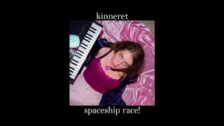 kinneret - spaceship race! (slowed)