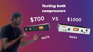 Comparing the WA76 & WA2A compressor ( $5k vocal chain vs 6k vocal chain)