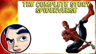 SpiderVerse - The Complete Story