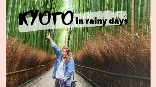 HOW TO SPEND RAINY DAYS IN KYOTO | KYOTO VLOG