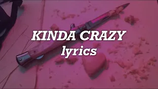 Selena Gomez - Kinda Crazy (Lyrics)