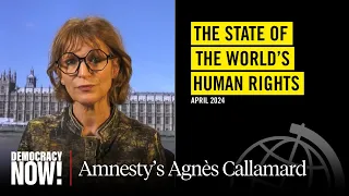 Global Breakdown of International Law Amid Flagrant War Crimes in Gaza & Beyond, Says Amnesty Head