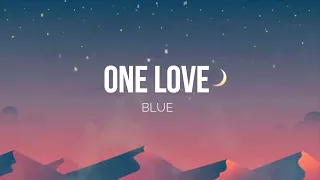 ONE LOVE | BLUE | KARAOKE WITH LYRICS