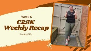 My Couch to 5k Journey - Week 6 Recap | Laura : Fat to Fit