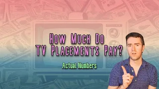 How Much Do TV Placements Pay? (Actual Numbers)