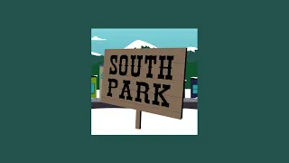 songs that I associate with the characters of south park [playlist]