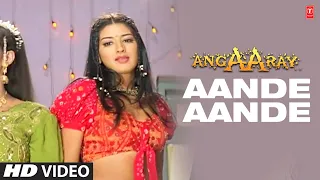 Aande Aande -Full Video Song | Angaaray | Aadesh Shrivastava | Javed Akhtar |Akshay Kumar, Nagarjuna