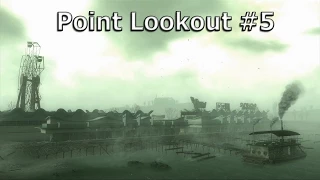 Прохождение Fallout 3 - [Point Lookout #5] Часть 78