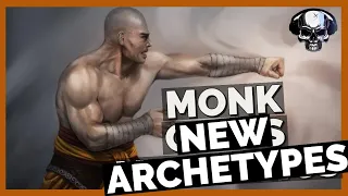 Pathfinder: WotR - New Monk Archetypes - Beta Phase 2