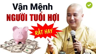 Vận Mệnh Người Tuổi HỢI (Con Heo) - Thầy Thích Pháp Hòa