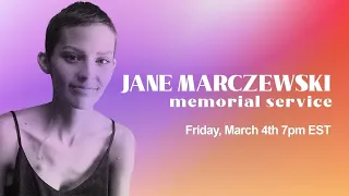 Jane Marczewski (a.k.a. Nightbirde) Celebration of Life Memorial Service