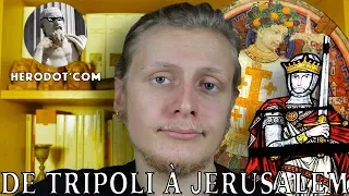 Herodot'com - La Croisade, de Tripoli à Jerusalem (1099)