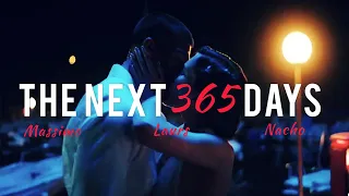 The next 365 Days(2022) FMV | Laura and Nacho | Laura and Massimo