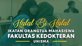 Halal BiHalal Ikatan Orangtua Mahasiswa(IOM) Fakultas Kedokteran Universitas Islam Malang(FK UNISMA)