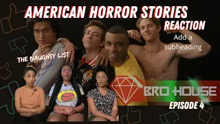 AMERICAN HORROR STORIES | EPISODE 4 | REACTION | THE NAUGHTY LIST