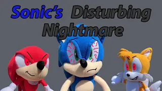 Sonic Plush: Sonic’s Disturbing Nightmare