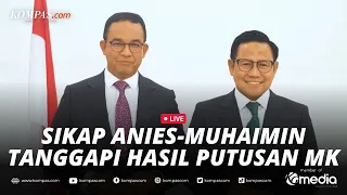 🔴LIVE - Respons Anies-Muhaimin Sikapi Putusan MK Tolak Gugatan Sengketa Pilpres 2024