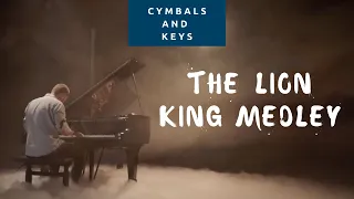 The Lion King Piano Medley // Can You Feel The Love Tonight & Circle of Life