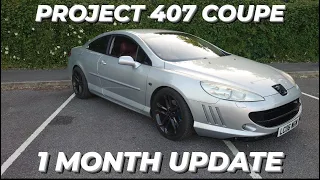 PROJECT 407 COUPE - 1 MONTH UPDATE 🇫🇷