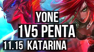 YONE vs KATARINA (MID) | 1v5 Penta, 14 solo kills, Legendary, 500+ games | KR Diamond | v11.15