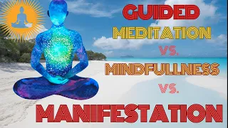 Unveiling the Mysteries  Guided Meditation, Mindfulness and Manifestation