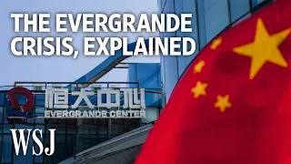 Why China’s Evergrande Has Global Markets on Edge | WSJ