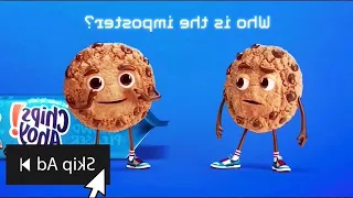 POV the chips ahoy ad skips you