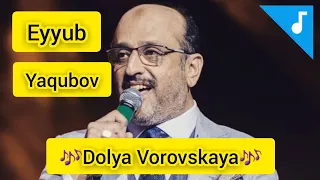 Dolya vorovskaya 🎶 Eyyub Yaqubov 🎙 😍