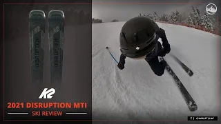 2021 K2 Disruption MTI Ski Review