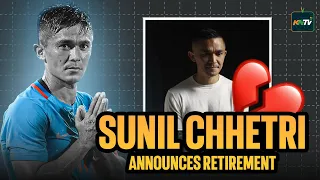 Sunil Chhetri Announces Retirement | Final Match Against Kuwait | Emotional Message from the Captain