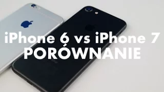 iPhone 7 vs iPhone 6 - Porównanie - Który wybrać?