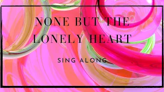 None but the Lonely Heart (Tchaikovsky) | Lyrics | Sing Along | ABRSM | Trinity