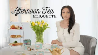 Afternoon tea Etiquette 101 (English way)