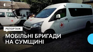 Як працюють мобільні бригади Червоного Хреста у прикордонні Сумщини