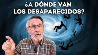 ¿Adónde van los desaparecidos?