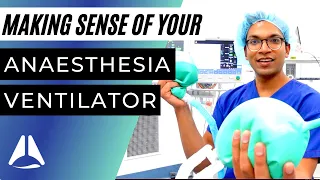 Simplifying the complexities of the anaesthesia ventilator