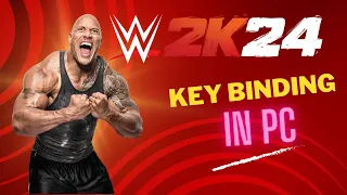 WWE 2K24 Key Binding