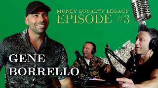 Gene Borrello | Former Mafia Enforcer | Money Loyalty legacy Episode 3