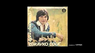 Zdravko Colic - April u Beogradu - (Audio 1975)