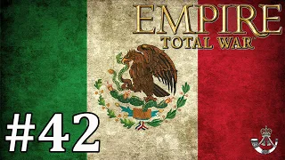 Let's Play Empire Total War: DM - Mexico #42 - Huron Misadventures!