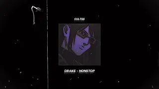 drake - nonstop [𝙨𝙥𝙚𝙙 𝙪𝙥 + 𝙧𝙚𝙫𝙚𝙧𝙗 ]