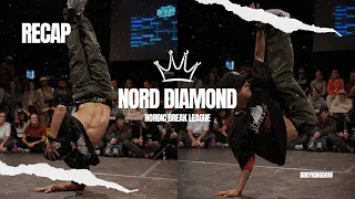 Bboy Nord Diamond [RECAP] // 2nd place - Nordic Break League