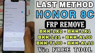 Final Method 2022 HONOR 8C FRP Remove By FREE TOOL BKK-LX2 /BKK-LX1 /BKK-L21 /BKK-AL00 /BKK-TL00