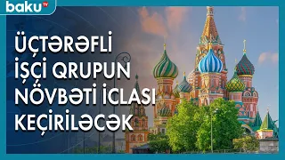 Moskvada Qarabağla bağlı nələr müzakirə ediləcək? - Baku TV