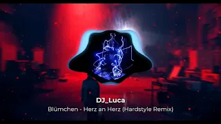 Blümchen - Herz an Herz (Hardstyle Remix by DJ_Luca)