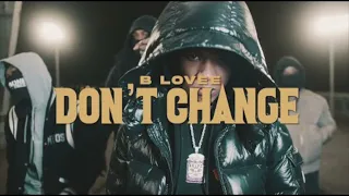 B LOVEE - DON'T CHANGE (432hz)