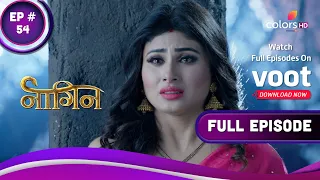 Naagin S1 | नागिन S1 | Ep. 54 | The Forbidden Union | निषिद्ध संघ