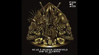 HI-LO x Reinier Zonneveld - Saw Of Olympus [Filth on Acid]